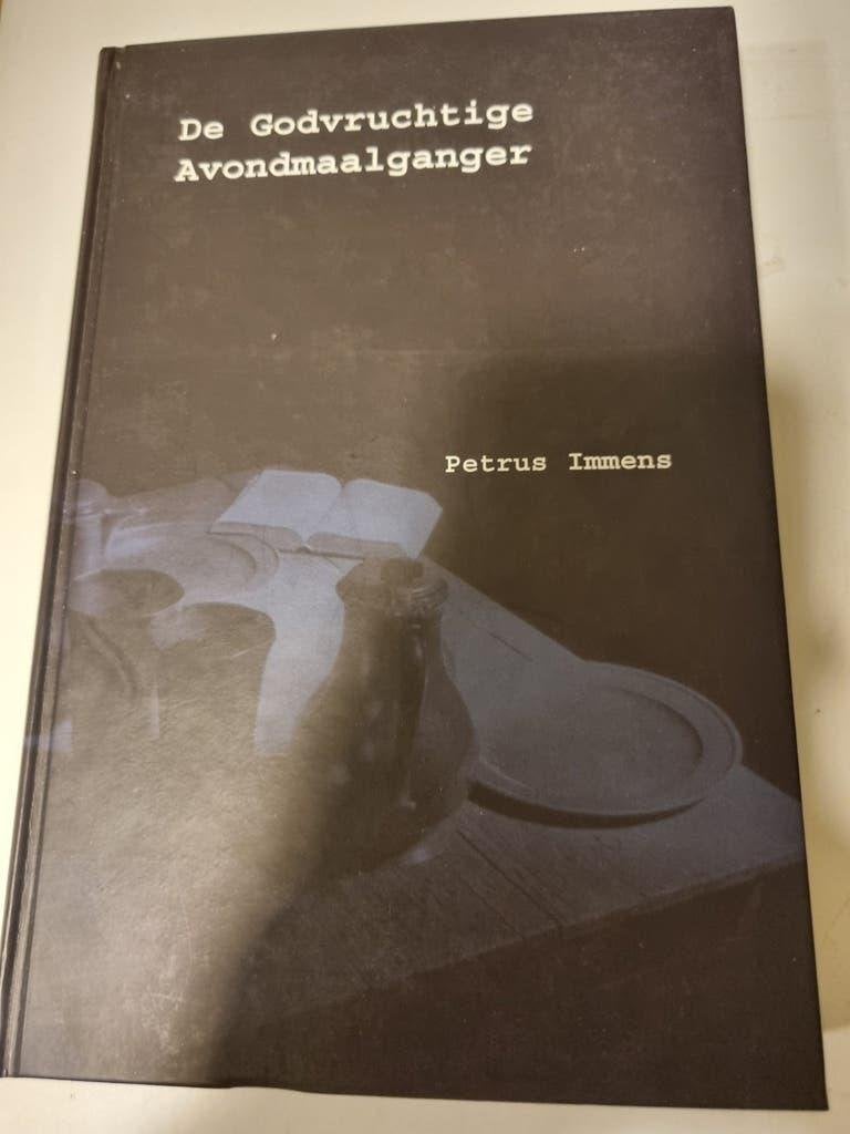 Petrus Immens. De Godvruchtige avondmaalganger., Boeken, Ophalen of Verzenden, Gelezen, Christendom | Protestants