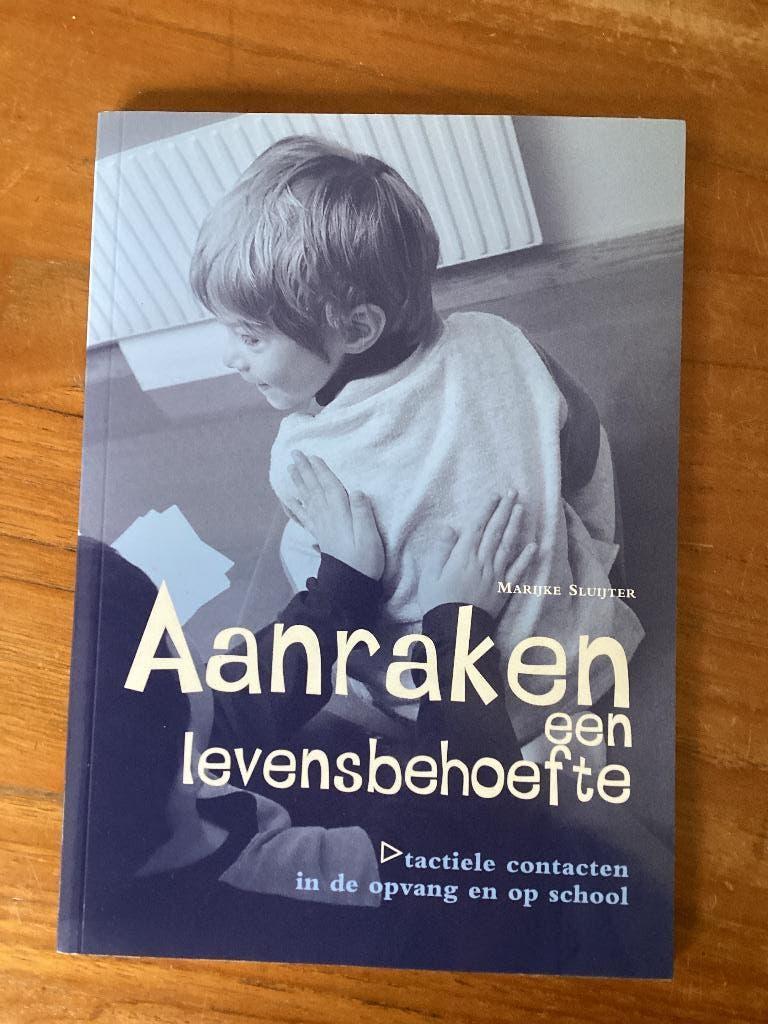 Aanraken een levensbehoefte, Ophalen of Verzenden, Zo goed als nieuw, Marijke Sluijter