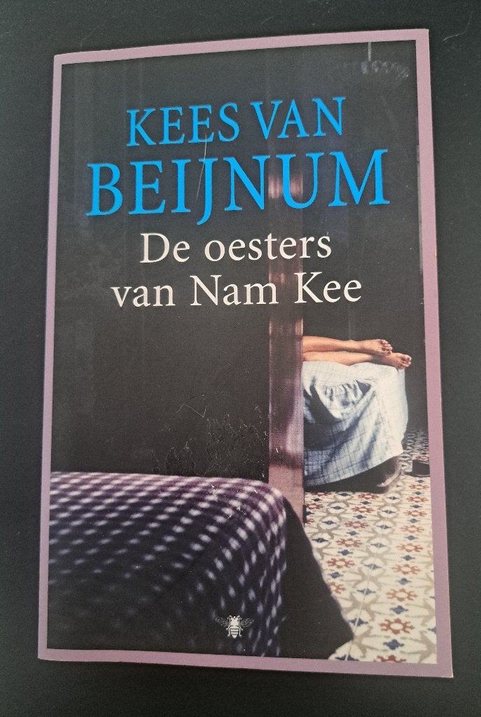 Kees van Beijnum - De oesters van Nam Kee, Ophalen of Verzenden, Zo goed als nieuw, Kees van Beijnum, Nederland