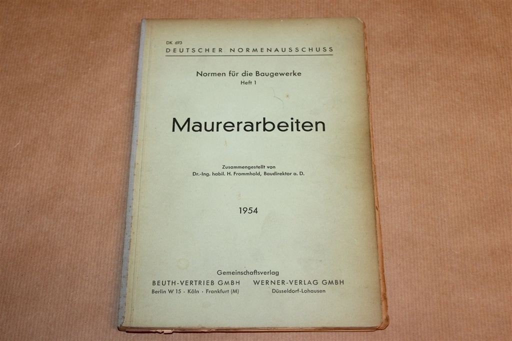 Maurerarbeiten — DIN-Normen voor Metselwerk 1954, Boeken, Ophalen of Verzenden, Gelezen, Bouwkunde