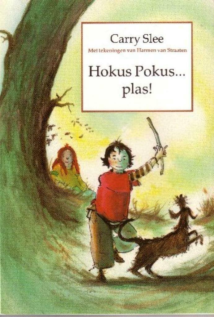 Hokus Pokus... Plas! - Carry Slee, Ophalen of Verzenden, Zo goed als nieuw, Carry Slee, Fictie algemeen