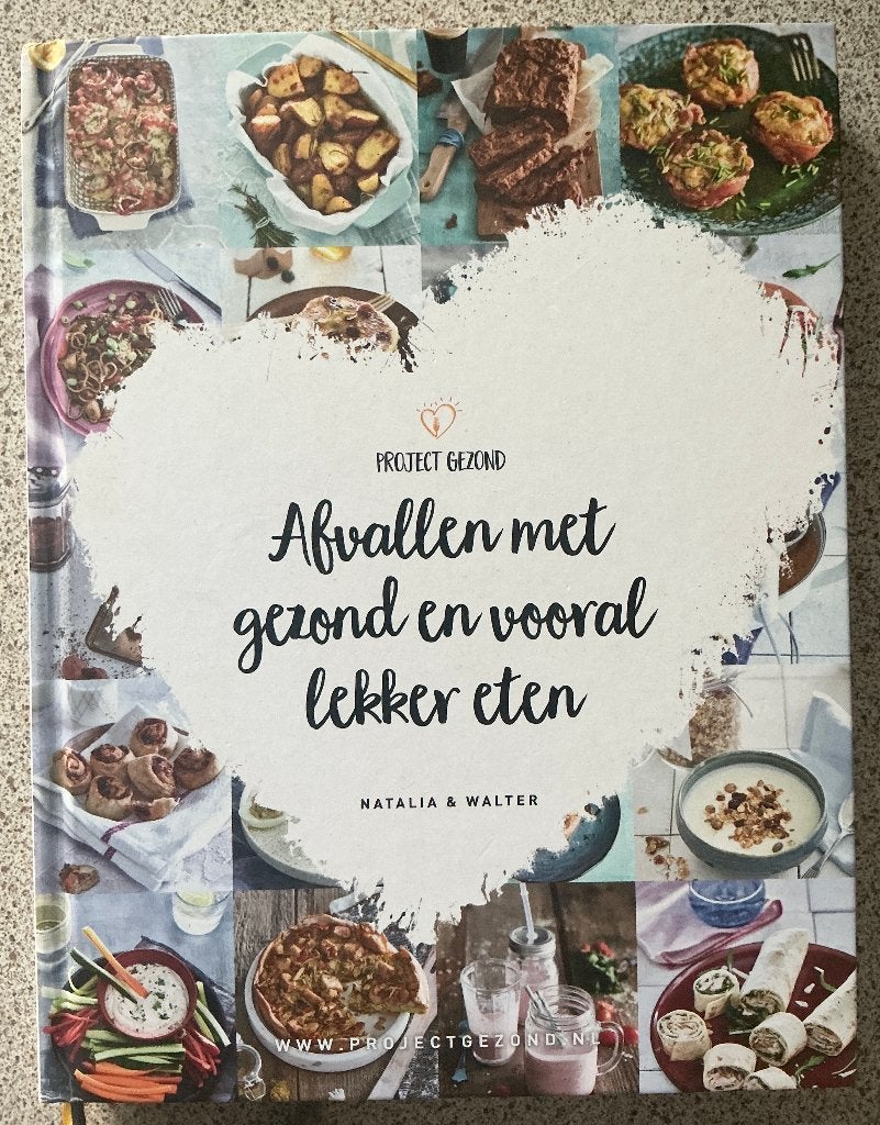Afvallen met gezond en vooral lekker eten - Natalia Rakhorst, Boeken, Ophalen of Verzenden, Zo goed als nieuw, Gezondheid en Conditie