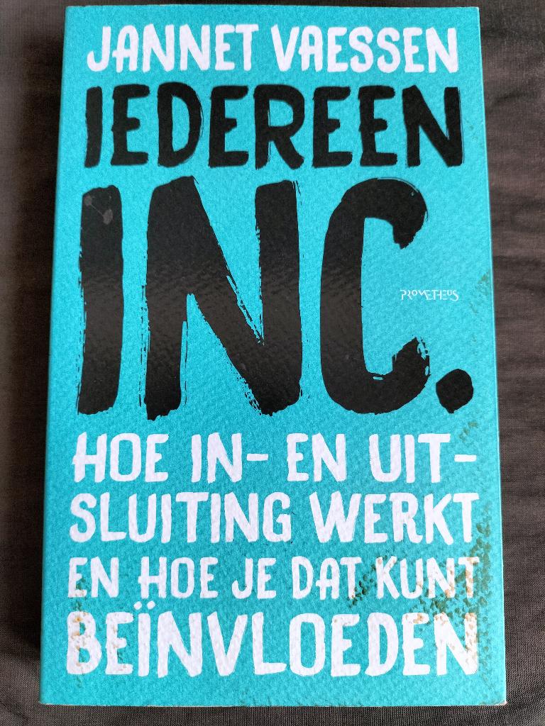 Jannet Vaessen - Iedereen Inc., Maatschappij en Samenleving, Ophalen of Verzenden, Zo goed als nieuw, Jannet Vaessen