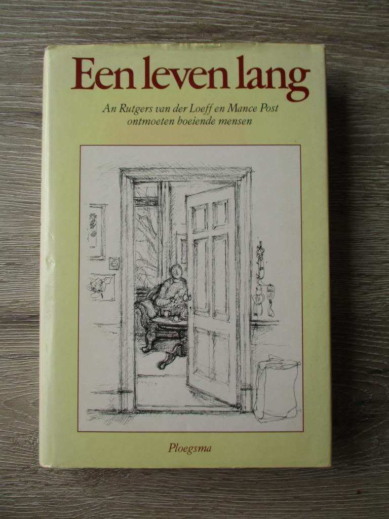 Een leven lang - An Rutgers van der Loeff en Mance Post, Ophalen of Verzenden, Gelezen, Nederland