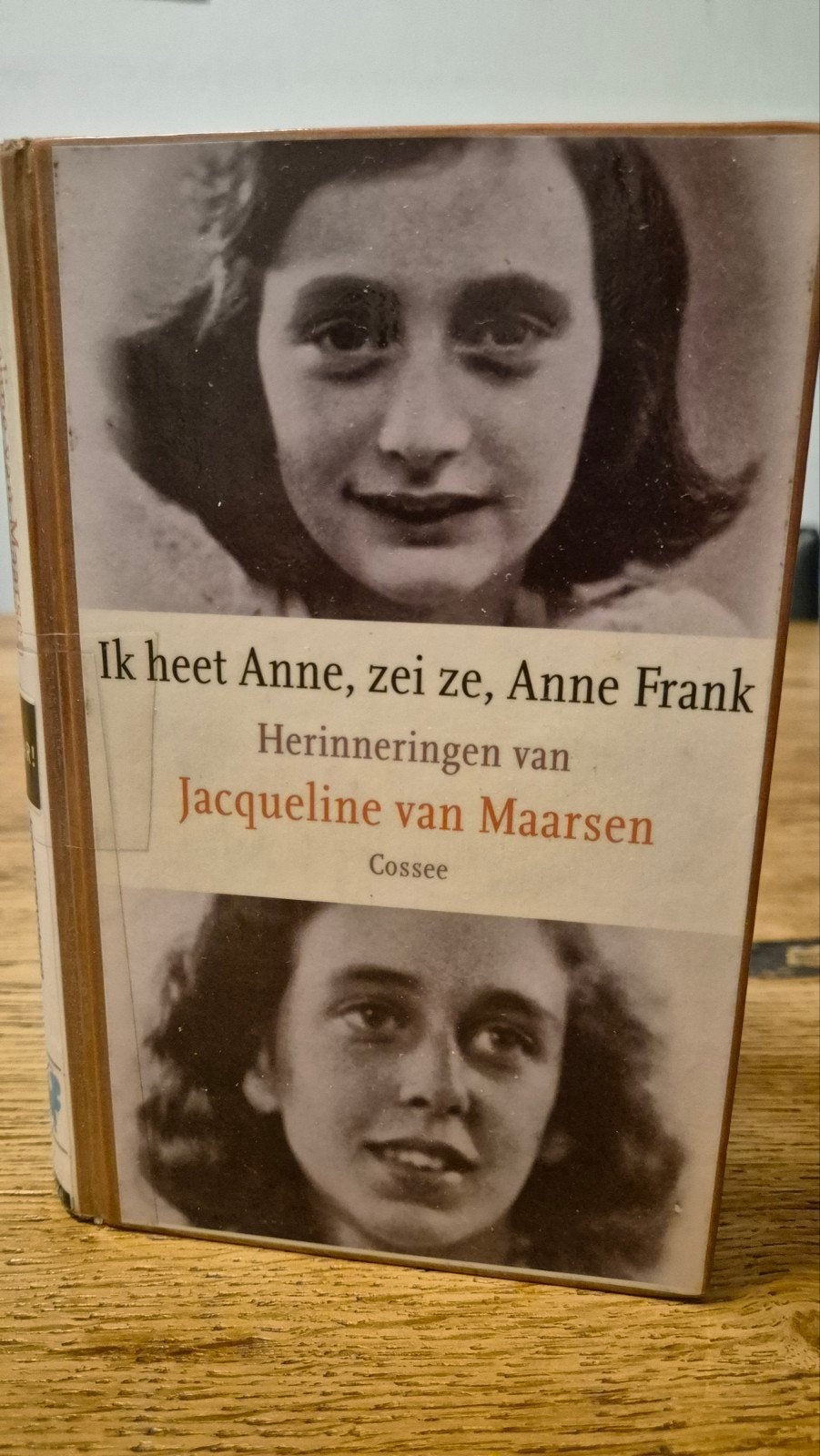 J. van Maarsen - Ik heet Anne, zei ze, Anne Frank, Boeken, Ophalen, Gelezen, J. van Maarsen
