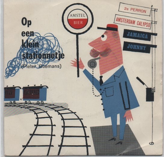 Jamaica Johnny- Op een klein Stationnetje- Amstel Bier, Verzenden, 7 inch, Zo goed als nieuw, Levenslied of Smartlap