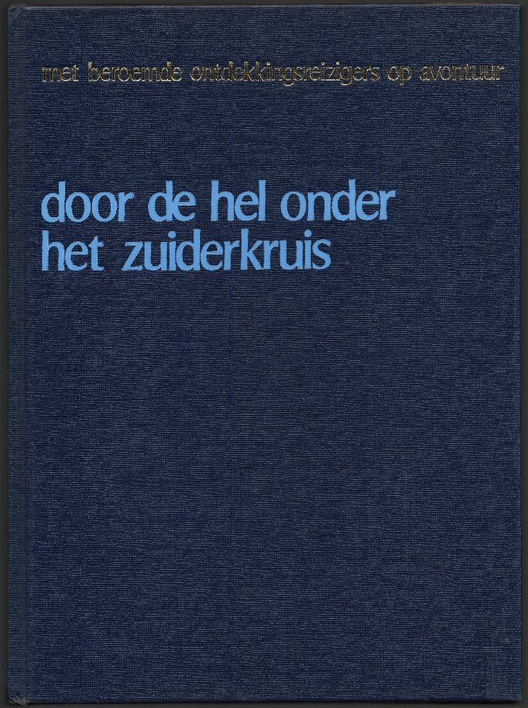 Door de hel onder het Zuiderkruis, Ophalen of Verzenden, Gelezen, Overige gebieden