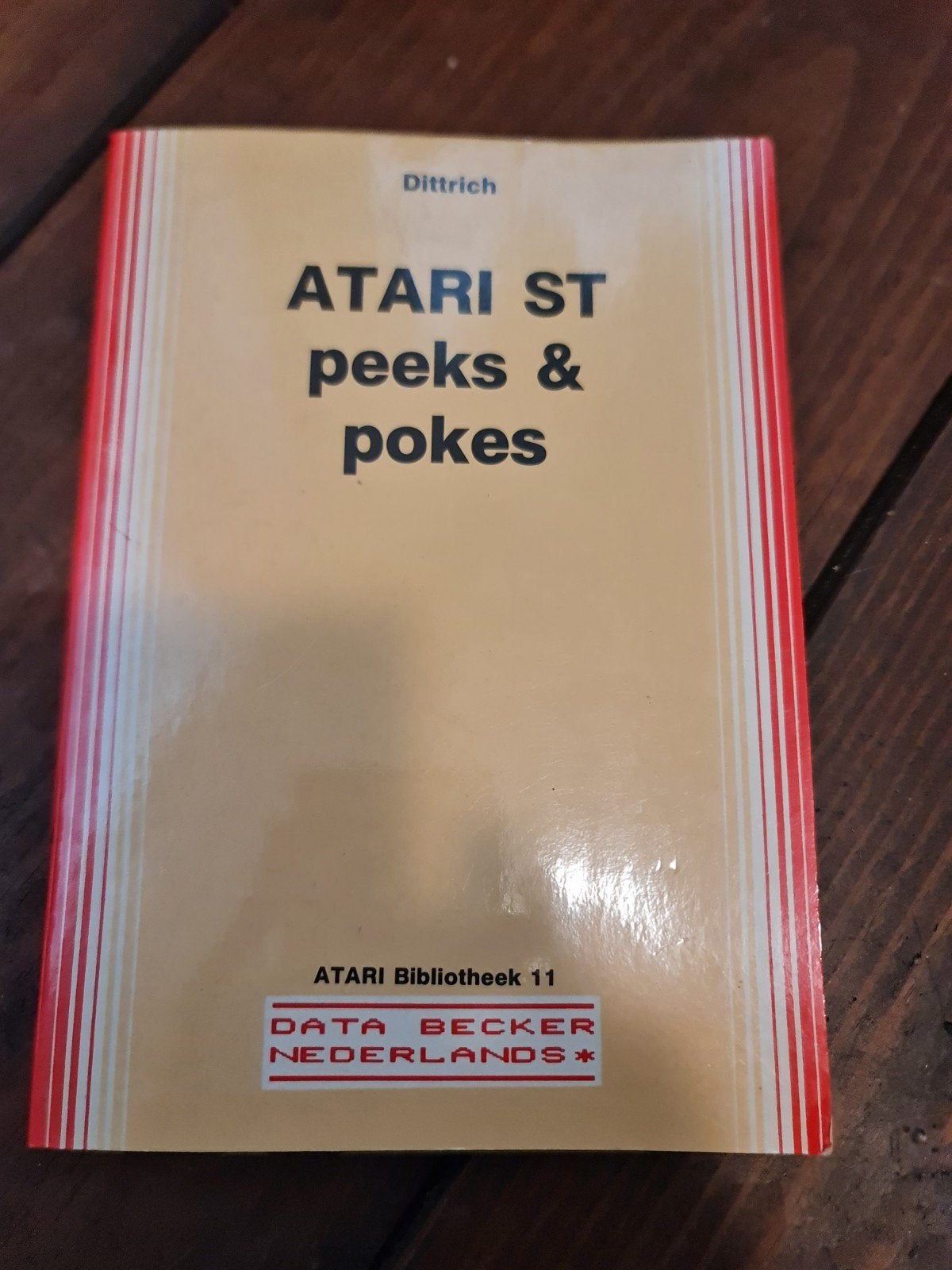ATARI ST peeks & pokes - Dittrich (ATARI Bibliotheek 11), Computers en Software, Ophalen of Verzenden