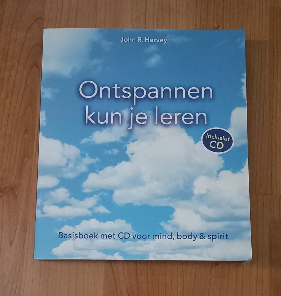 Ontspannen kun je leren - Boek met CD, Boeken, Ophalen of Verzenden, Nieuw, Gezondheid en Conditie, John R. Harvey