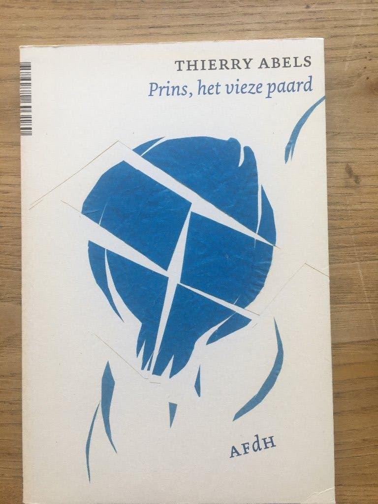 Prins, het vieze paard, 	Thierry Abels, 	2, Ophalen of Verzenden, Zo goed als nieuw
