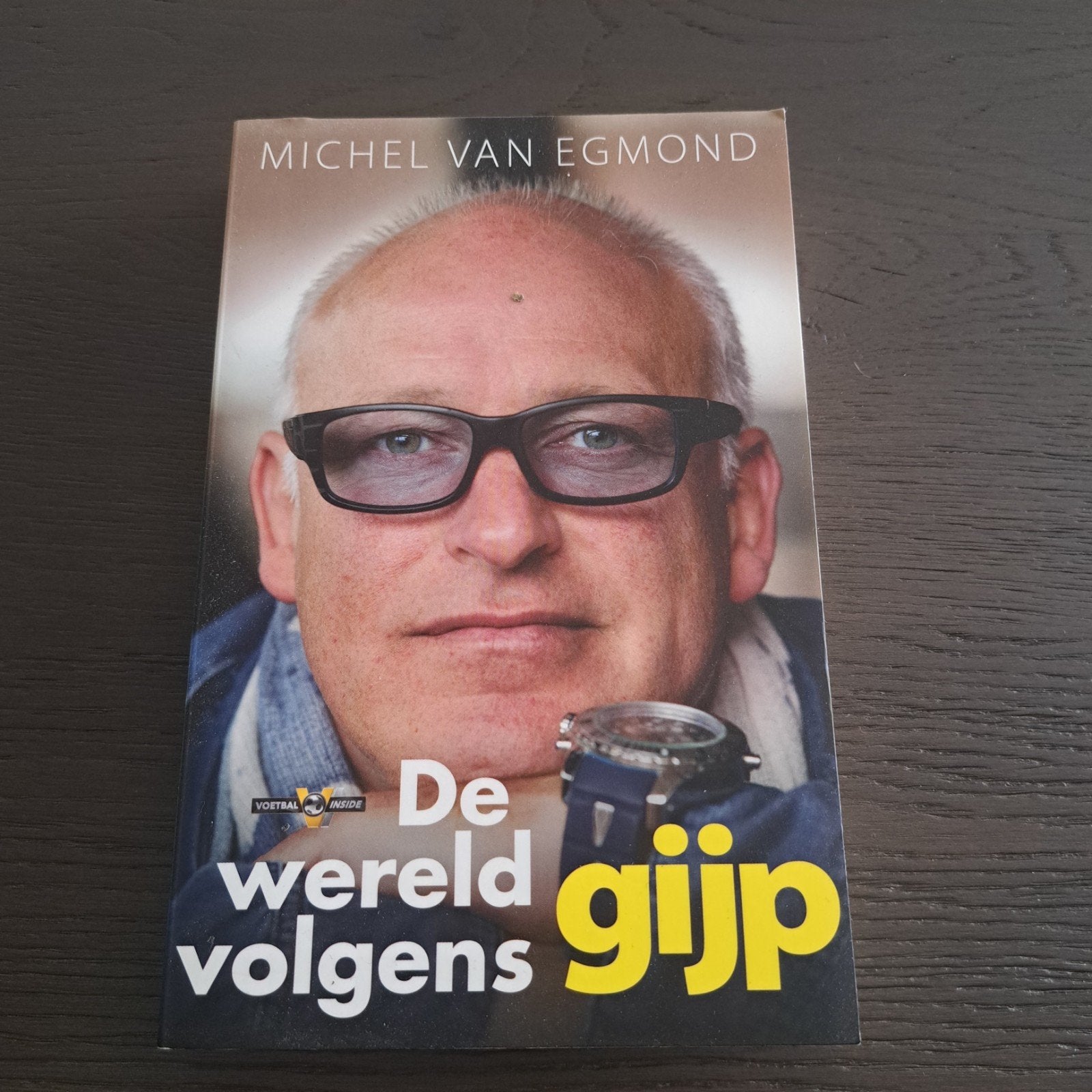 De wereld volgens Gijp - Michel van Egmond (Boek), Boeken, Ophalen of Verzenden, Gelezen, Michel van Egmond, Nederland