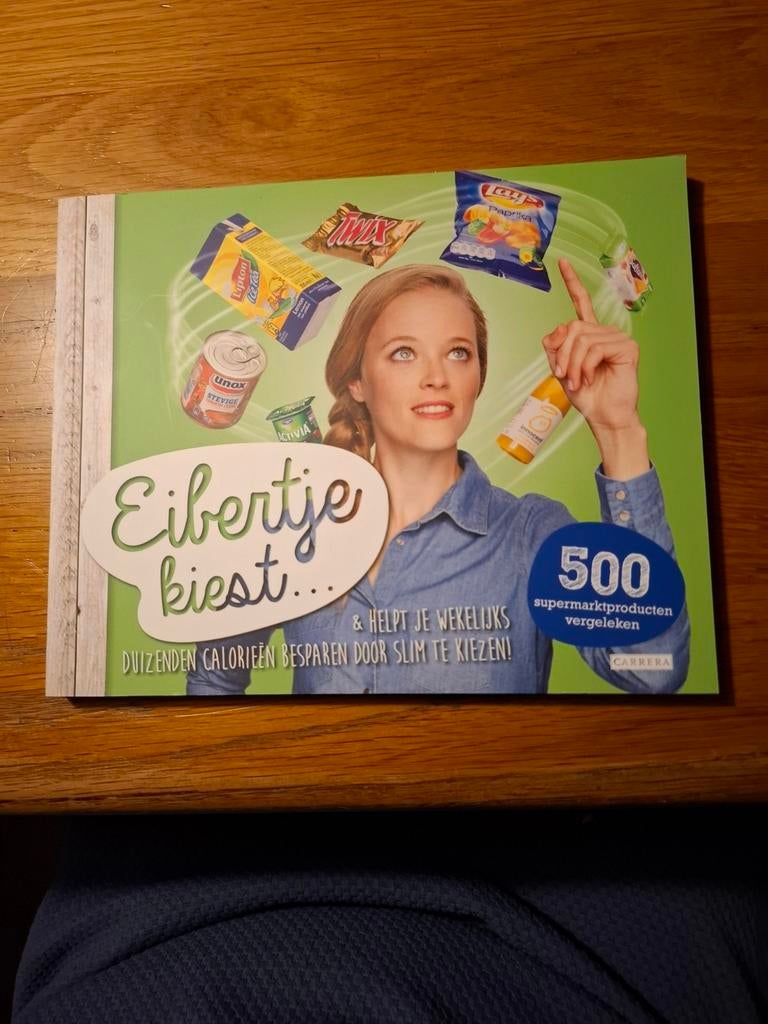 Eibertje kiest...: Gezonder eten door slimme .., Dieet en Voeding, Nieuw, Eibertje van Halteren, Ophalen of Verzenden