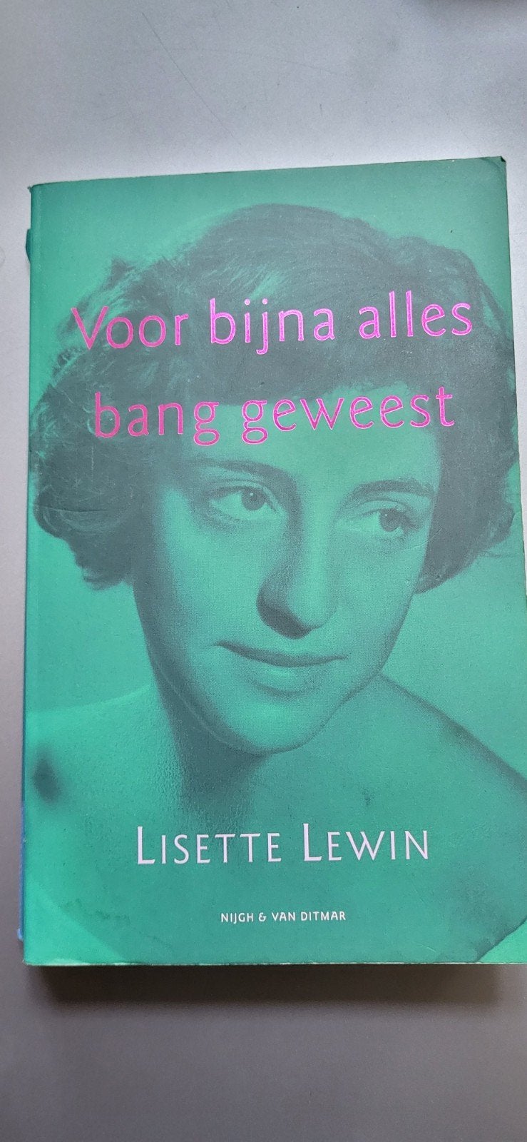 Voor bijna alles bang geweest - Lisette Lewin, Ophalen of Verzenden, Gelezen, Lisette Lewin, Overige