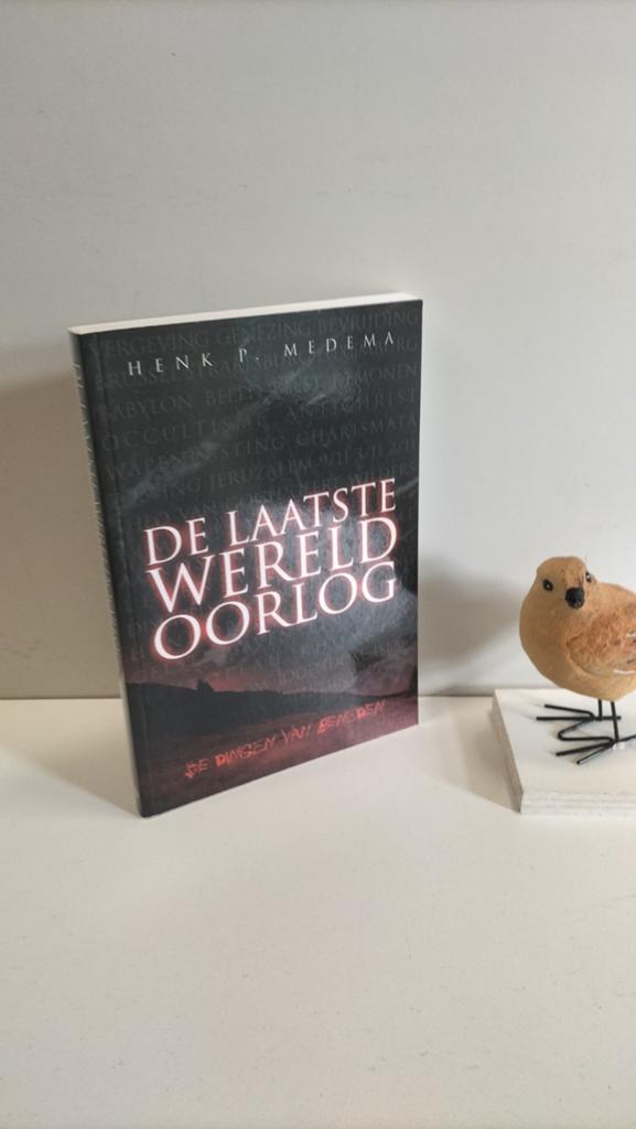 Medema, Henk P.;  De laatste wereldoorlog, Ophalen of Verzenden, Gelezen, Christendom | Protestants