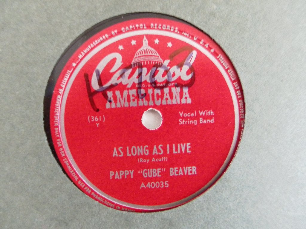 78 Toerenplaat Pappy Gube Beaver - As Long As I Live, Gebruikt, 10 inch, Originele persing, Ophalen of Verzenden