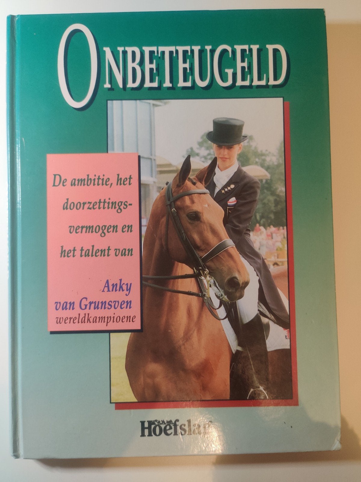 C. van Andel - Onbeteugeld, Ophalen of Verzenden, Zo goed als nieuw, C. van Andel, Paarden of Pony's