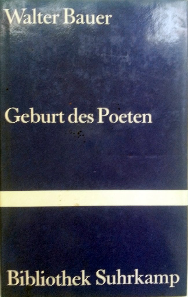 Walter Bauer - Geburt des Poeten (DUITSTALIG), Ophalen of Verzenden, Zo goed als nieuw, Fictie