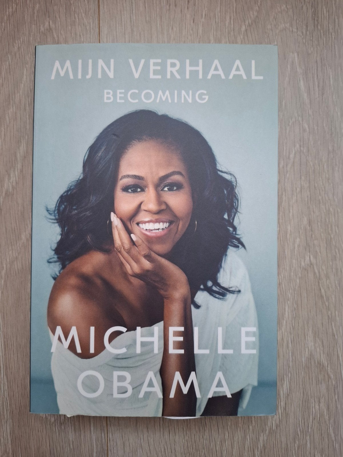 Mijn Verhaal - Becoming door Michelle Obama, Ophalen of Verzenden, Zo goed als nieuw, Michelle Obama, Politiek
