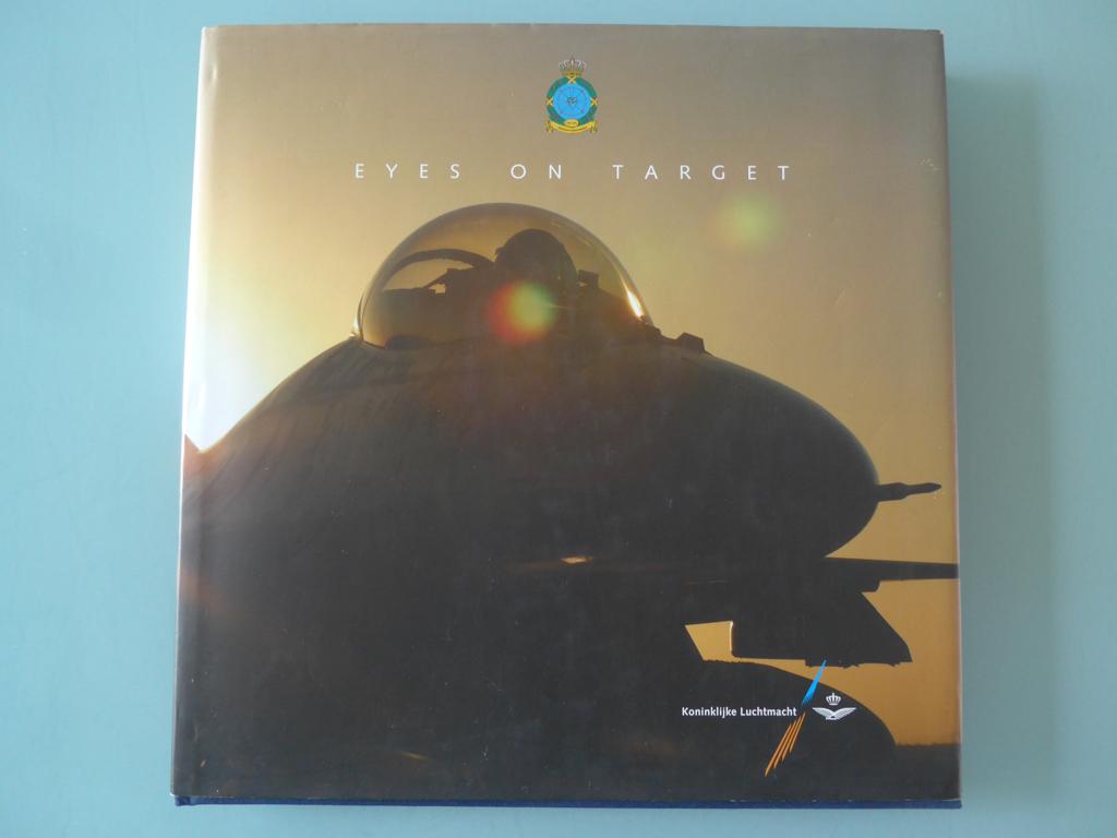 Eyes on Target. Klu basis Volkel, Ophalen of Verzenden, Zo goed als nieuw, Boek of Tijdschrift