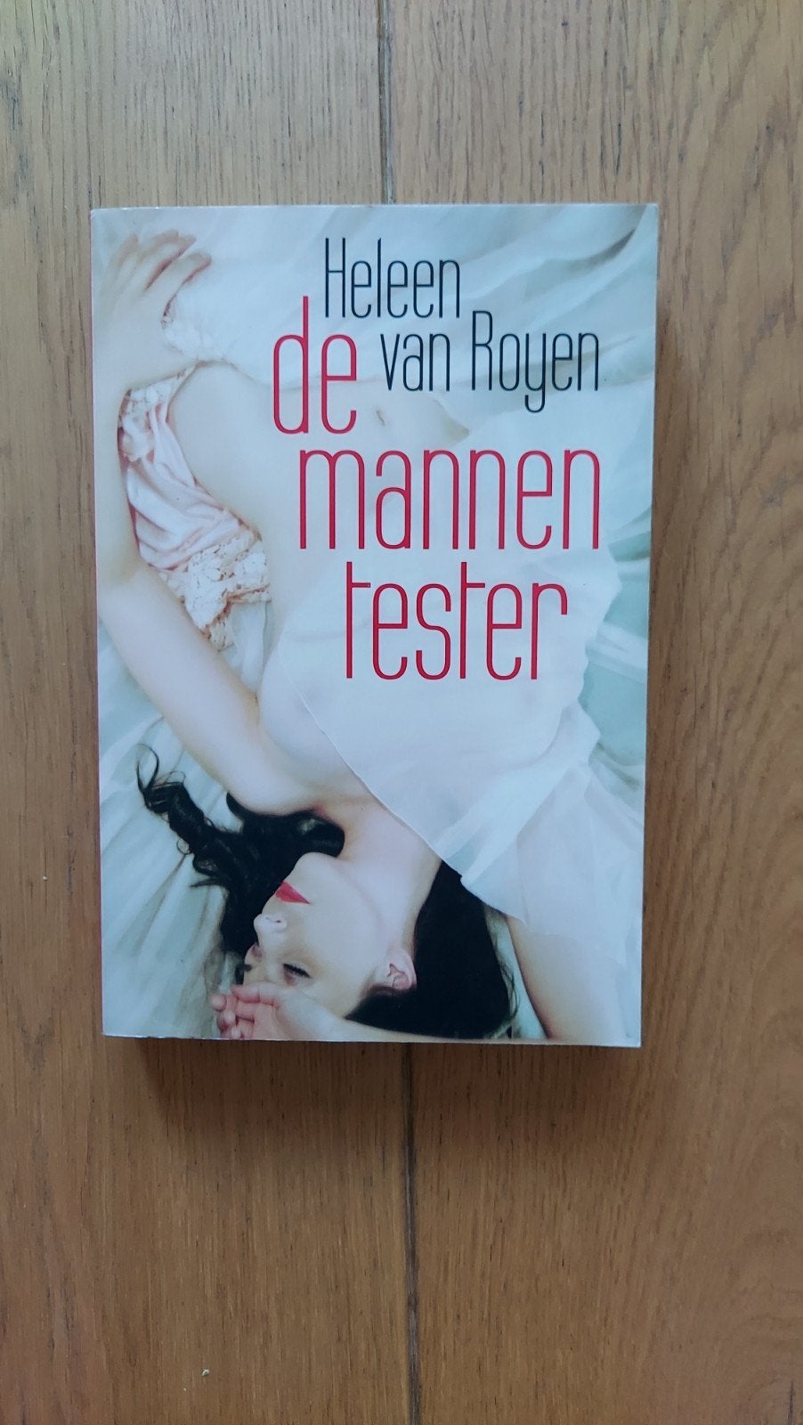 Heleen van Royen - De Mannentester, Ophalen of Verzenden, Zo goed als nieuw, Heleen van Royen, Nederland