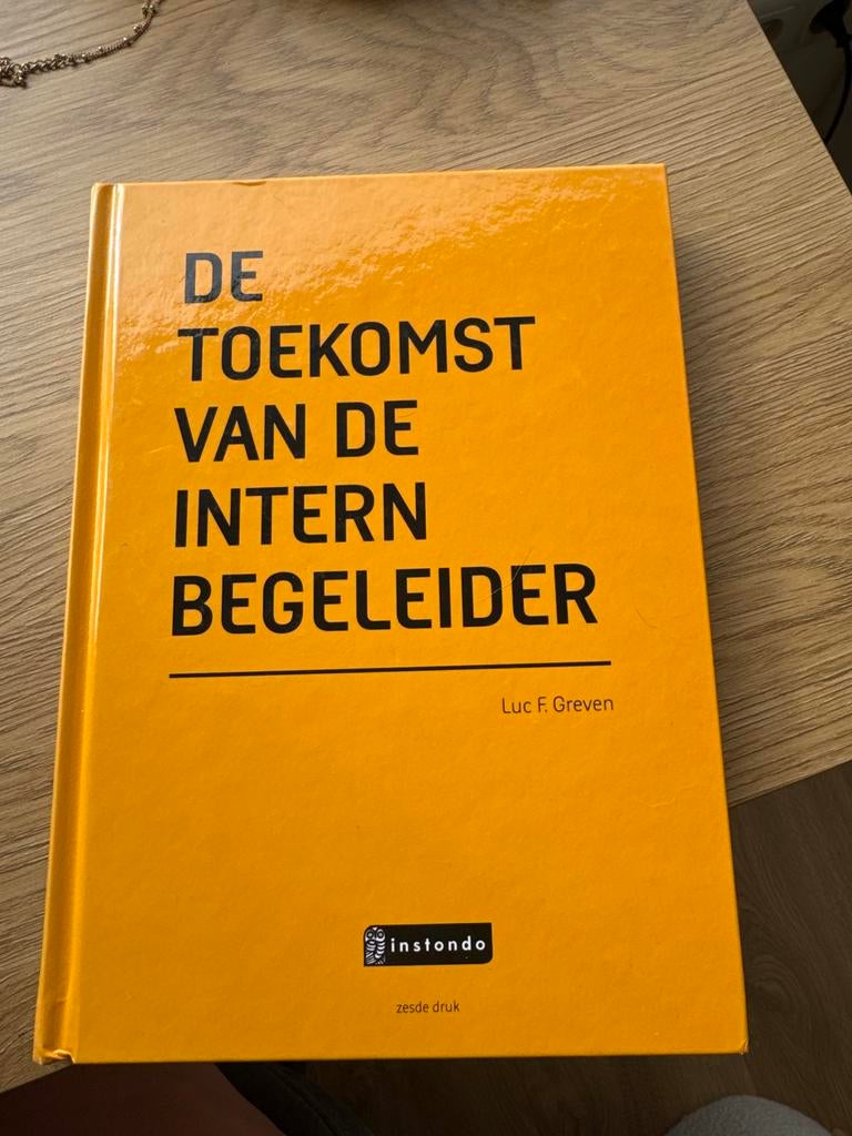 De toekomst van de intern begeleider - Luc Greven, Boeken, Ophalen of Verzenden, Gamma, Gelezen, HBO