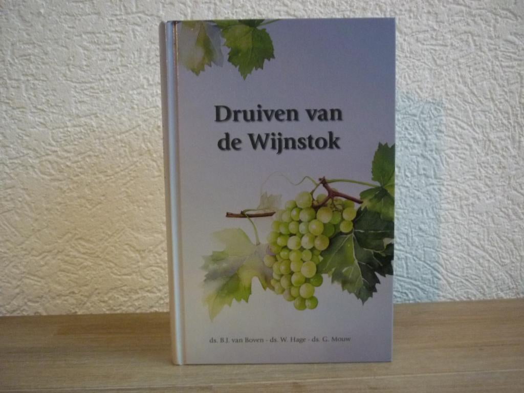 Ds. J. van Boven -ds. G. Mouw - Druiven van de Wijnstok, Ophalen of Verzenden, Nieuw, Christendom | Protestants