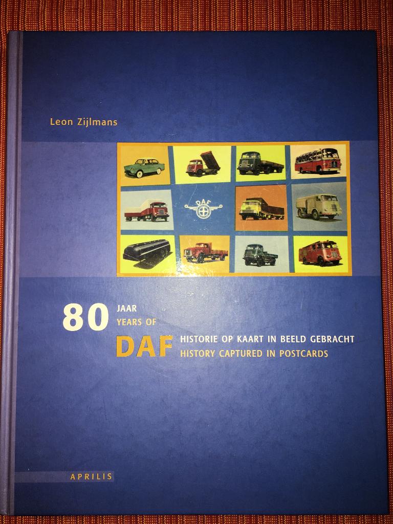 80 jaar DAF historie op kaart in beeld gebracht L. Zijlmans, Ophalen of Verzenden, Overige merken
