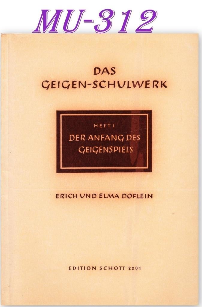 MU-312 Bladmuziek -- Das Geigenschulwerk (de Vioolschool), Muziek en Instrumenten, Gebruikt, Ophalen of Verzenden, Viool of Altviool