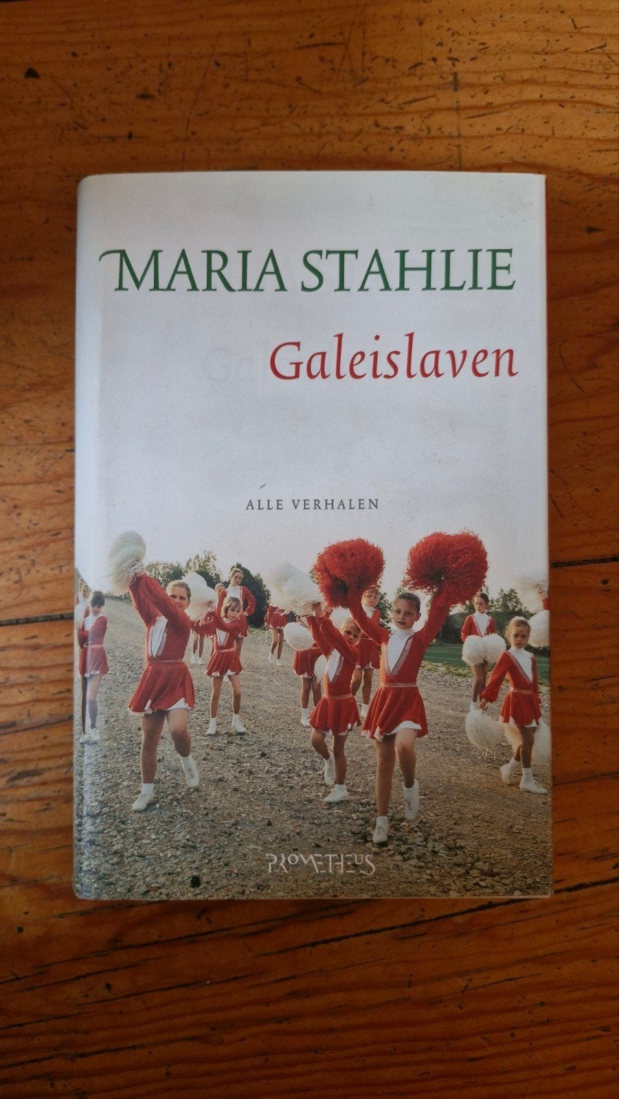 Maria Stahlie - Galeislaven: Alle Verhalen - Hardcover, Ophalen of Verzenden, Maria Stahlie, Nederland