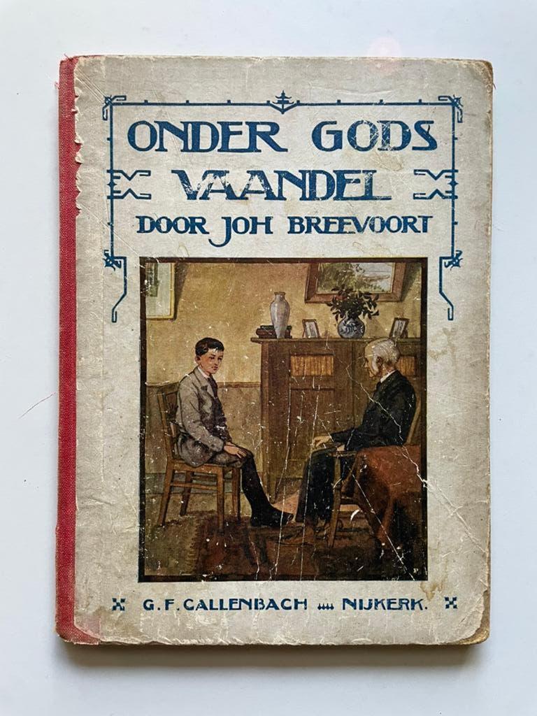 Joh. Breevoort - Onder Gods vaandel, Antiek en Kunst, Ophalen of Verzenden, Joh. Bredevoort