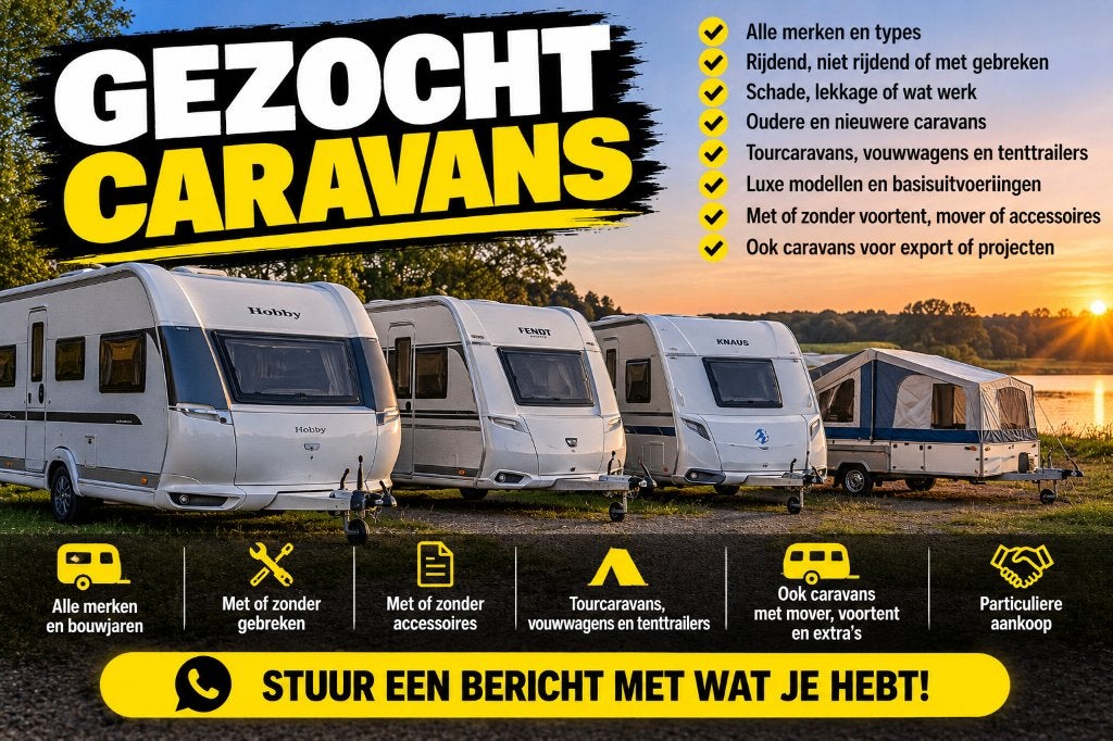 GEZOCHT CARAVANS – Alle merken, schade, defect & opknappers, Ophalen