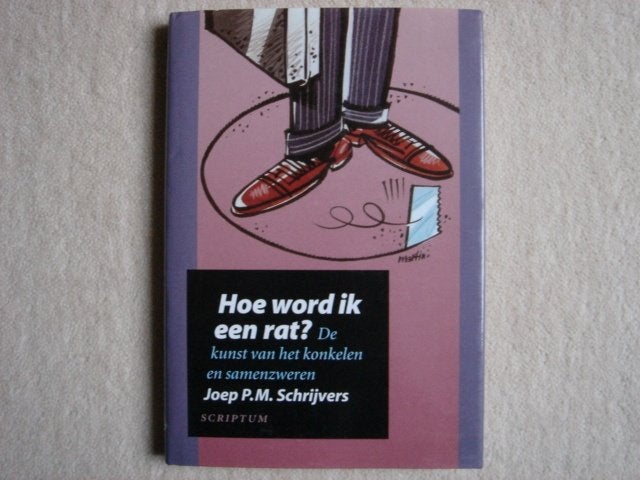 Hoe word ik een rat? - Joep P.M. Schrijvers, Boeken, Ophalen of Verzenden, Gelezen, Management