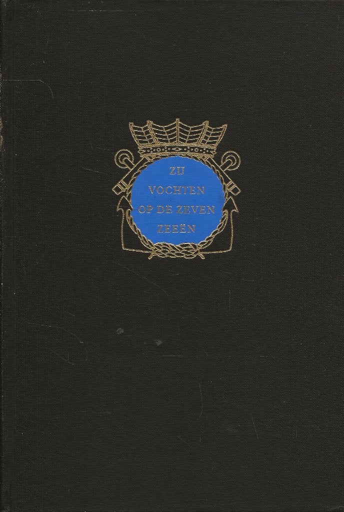 Zij vochten op de zeven zeeen - Kon. Marine in 2e WO-Bezemer, Boeken, Tweede Wereldoorlog, Ophalen of Verzenden, Zo goed als nieuw