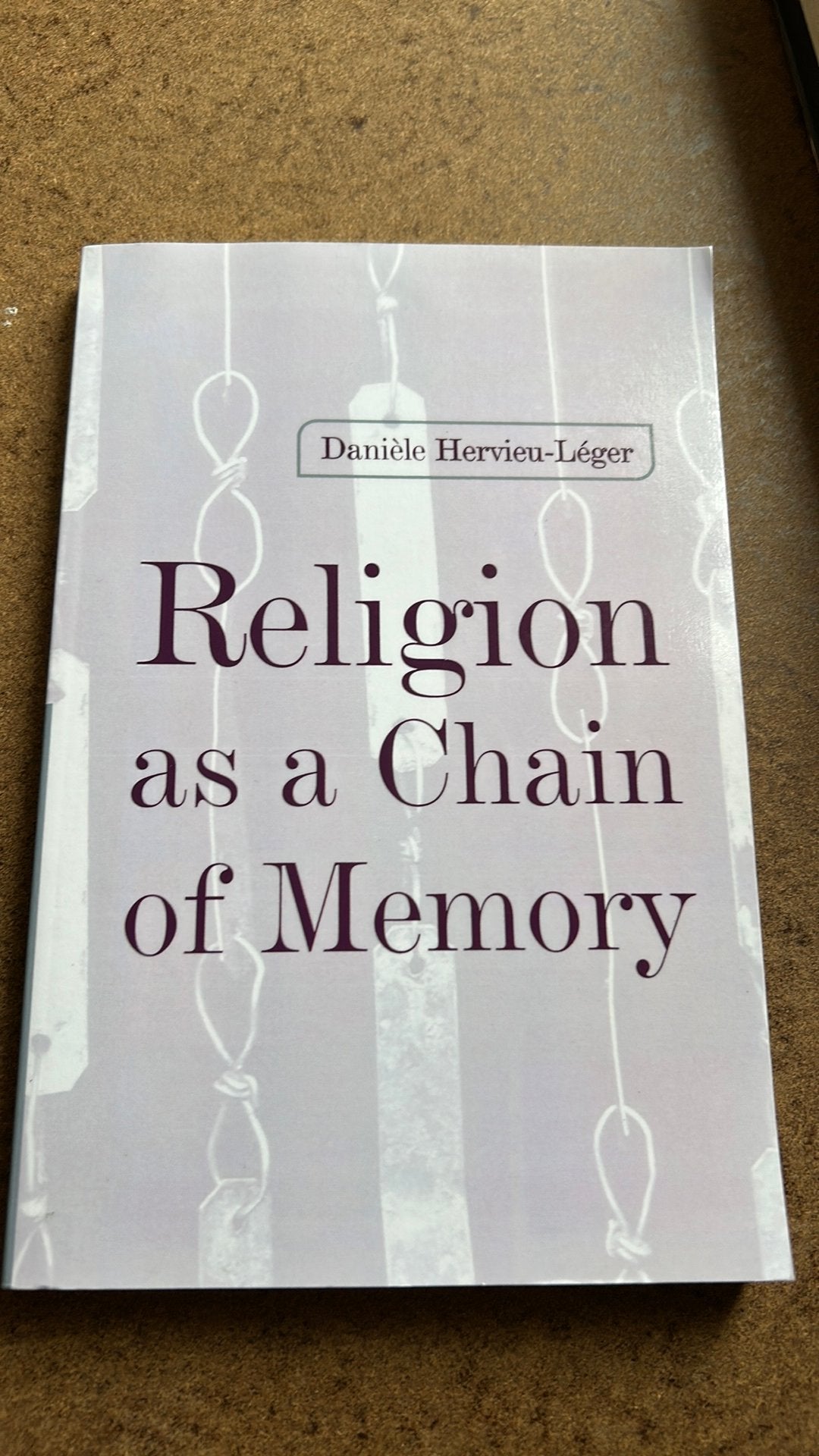 Religion as a chain of memory - d. hervieu-léger, Ophalen of Verzenden, Zo goed als nieuw