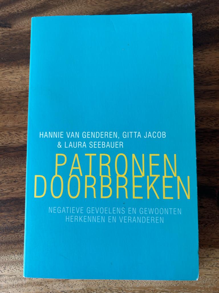 Patronen Doorbreken - Negatieve Gevoelens en Gewoonten, Verzenden, Zo goed als nieuw, Klinische psychologie
