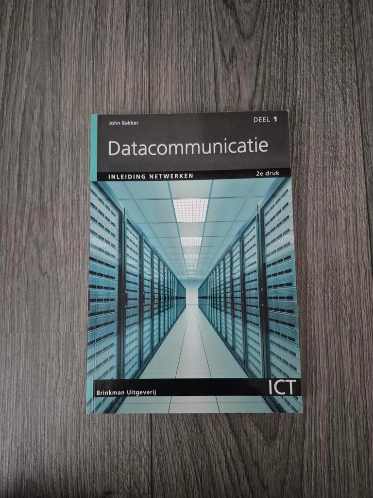 Datacommunicatie: Inleiding Netwerken - John Bakker, Ophalen of Verzenden, Gelezen, MBO, John Bakker