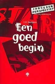 Goed Begin C.H. Spurgeon 9789058294180, Ophalen of Verzenden, Zo goed als nieuw, C.H. Spurgeon, Christendom | Protestants