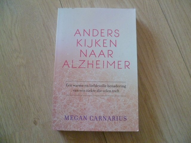 Megan Canarius - Anders kijken naar Alzheimer, Ophalen of Verzenden, Zo goed als nieuw, Ontwikkelingspsychologie