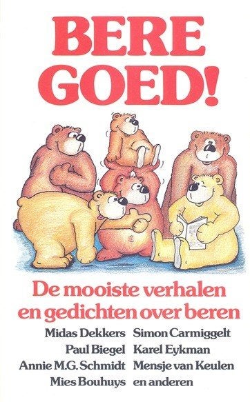 Beregoed ! De mooiste verhalen en gedichten over beren, Ophalen of Verzenden, Zo goed als nieuw