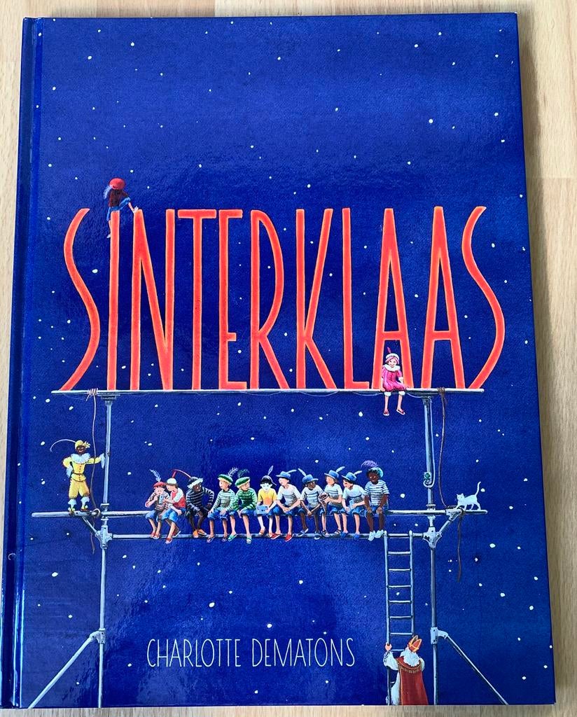 Sinterklaas - Charlotte Dematons (Nieuwe Editie 2023!), Boeken, Prentenboeken en Plaatjesalbums, Ophalen of Verzenden, Zo goed als nieuw