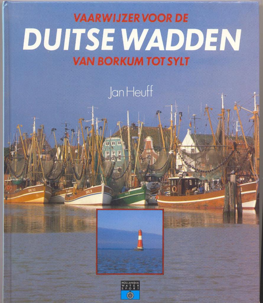Vaarwijzer voor de Duitse Wadden - Jan Heuff, Ophalen of Verzenden, Gebruikt