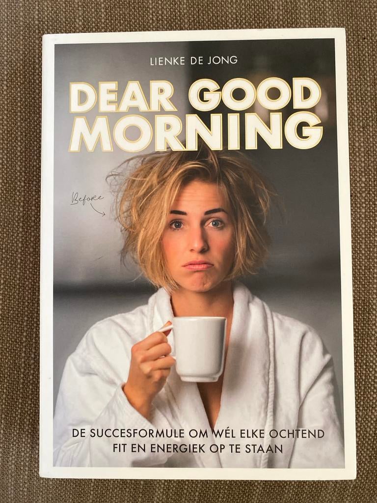 Lienke de Jong - Dear Good Morning, Boeken, Ophalen of Verzenden, Zo goed als nieuw, Lienke de Jong