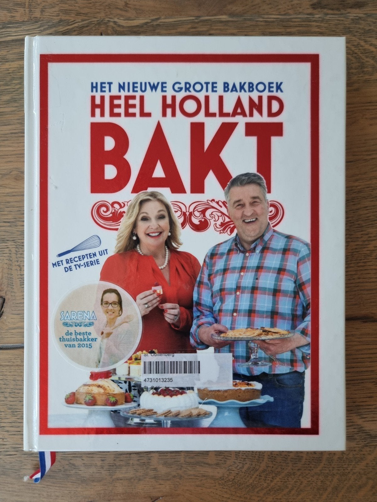 Het nieuwe grote bakboek Heel Holland bakt, Boeken, Kookboeken, Gelezen, Ophalen of Verzenden, Nederland en België, Janny van der Heijden; Martine Steenstra