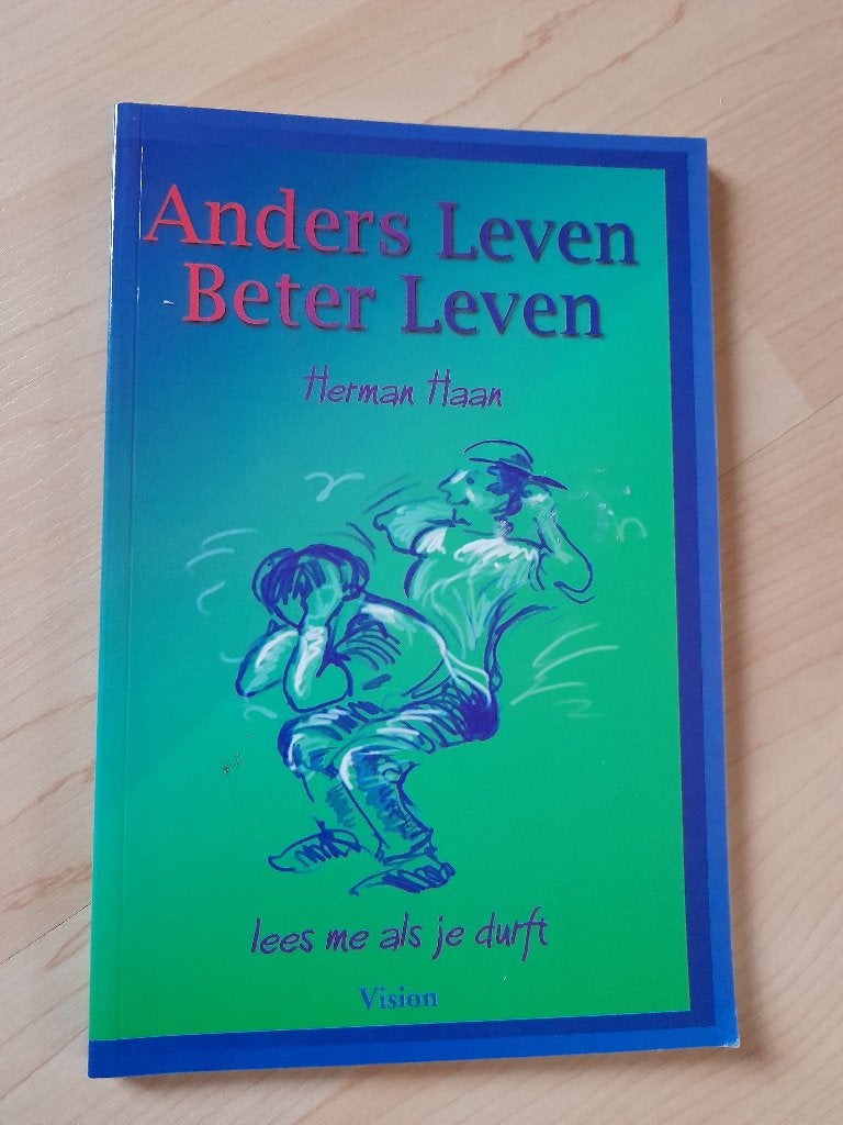 ANDERS LEVEN BETER LEVEN Herman Haan, Ophalen of Verzenden, Gelezen