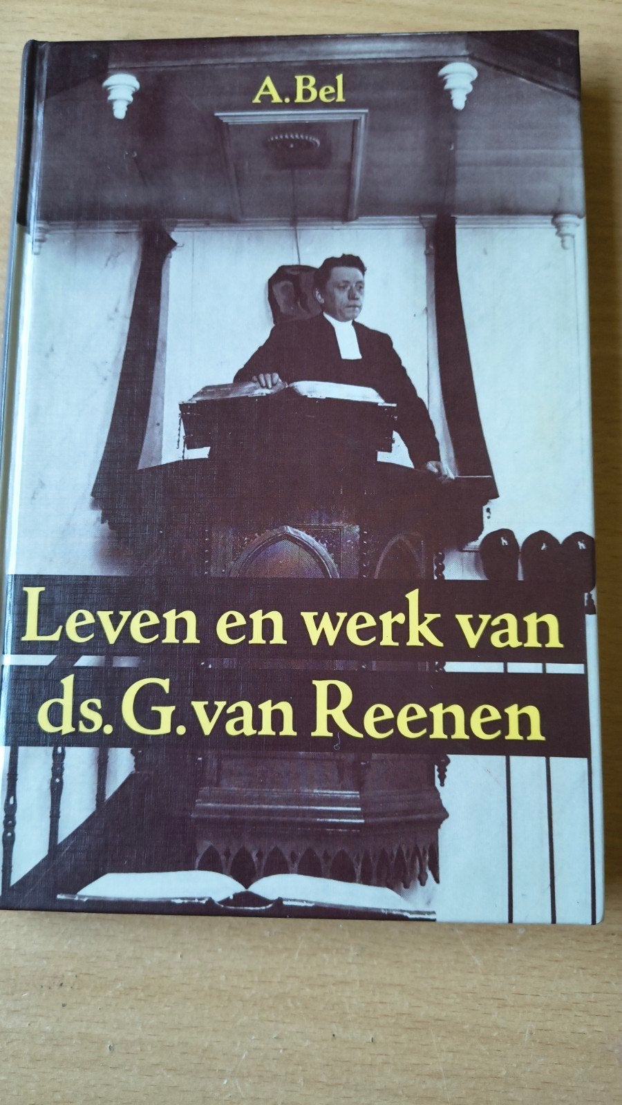Leven en werk van Ds G van Reenen. A Bel, Christendom | Protestants, Ophalen of Verzenden, Zo goed als nieuw, A Bel