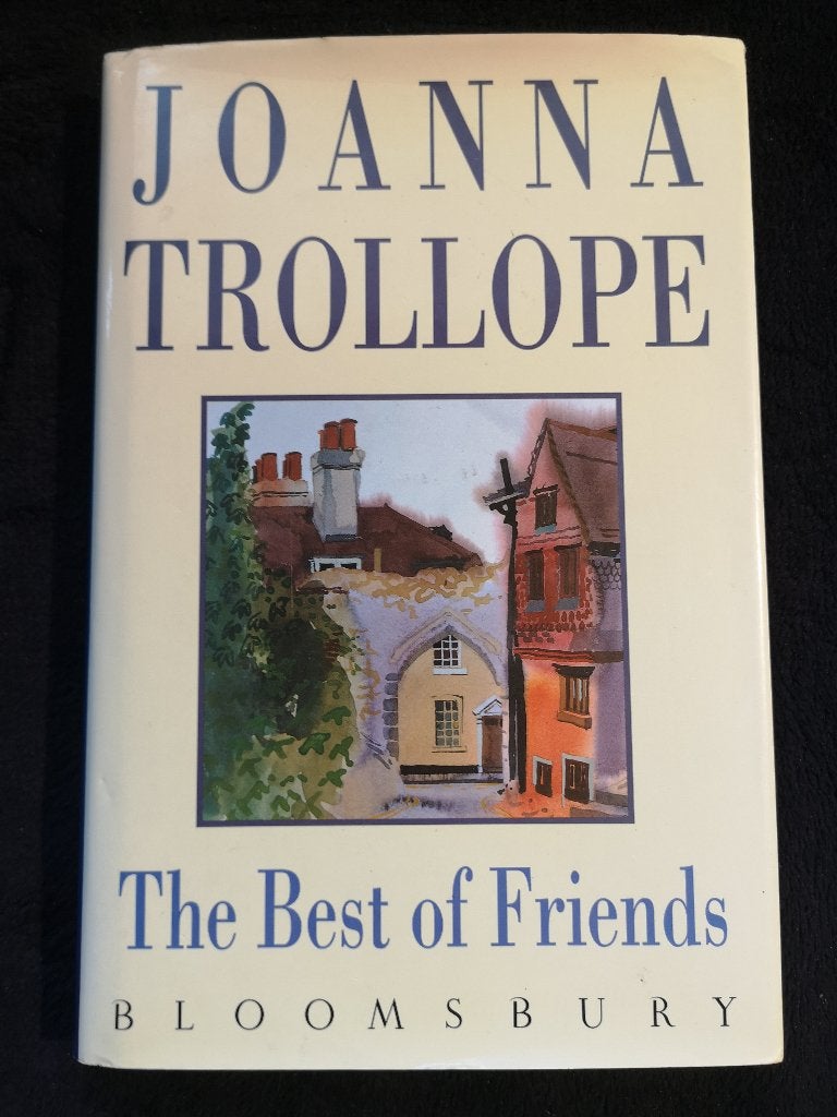 Joanna Trollope, The Best of Friends, Ophalen of Verzenden, Gelezen