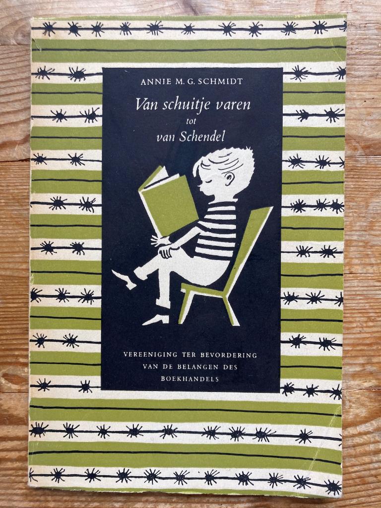 Annie MG Schmidt: Van schuitje varen tot Van Schendel, 1954, Gelezen, Annie M.G. Schmidt, Ophalen of Verzenden, Nederland