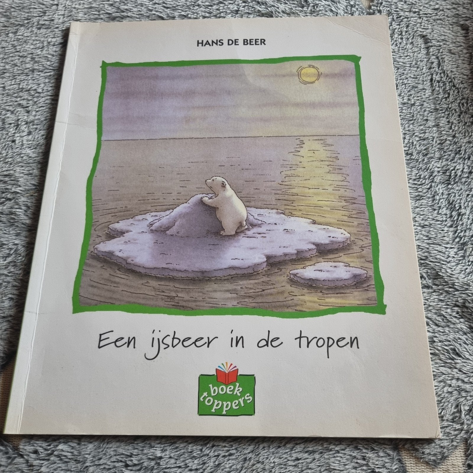 Hans de Beer - Een ijsbeer in de tropen - boektoppers, Gelezen, Hans de Beer, Fictie algemeen, Jongen of Meisje