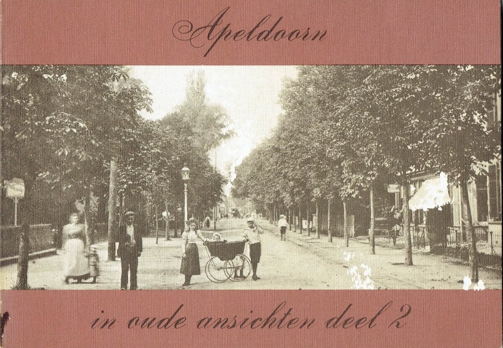 Apeldoorn in oude ansichten deel 2, J O van der Vegte, Ophalen of Verzenden, 20e eeuw of later, Gelezen