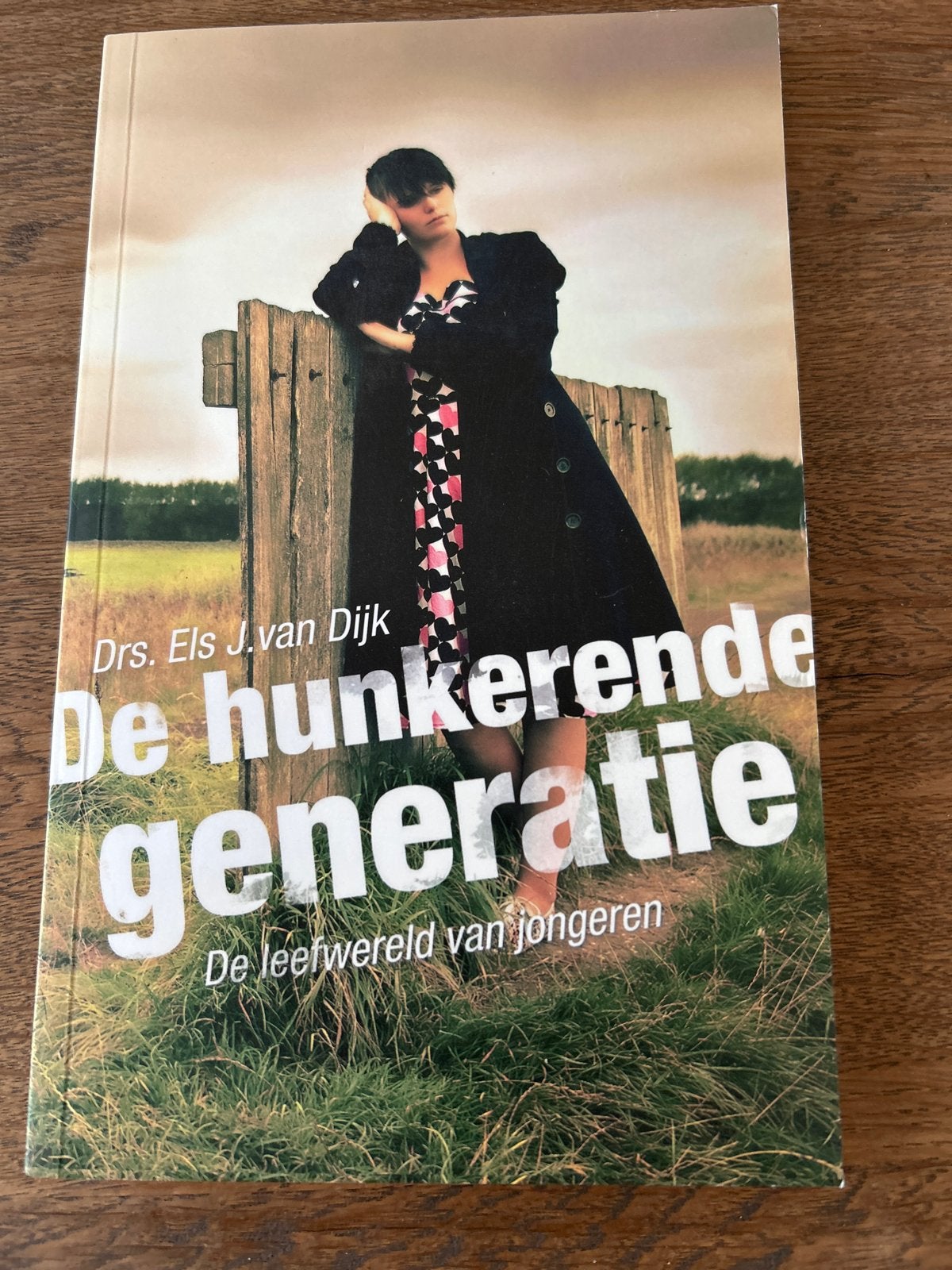 De hunkerende generatie - Drs. Els J. van Dijk, Ophalen of Verzenden, Zo goed als nieuw